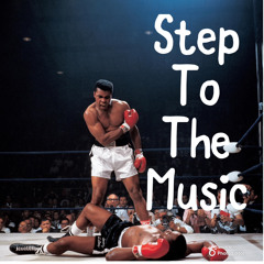 Step To The Music