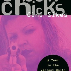 free read✔ 8 Ball Chicks: A Year in the Violent World of Girl Gangs