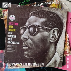 The Spaces in Between // NTS // Episode 02