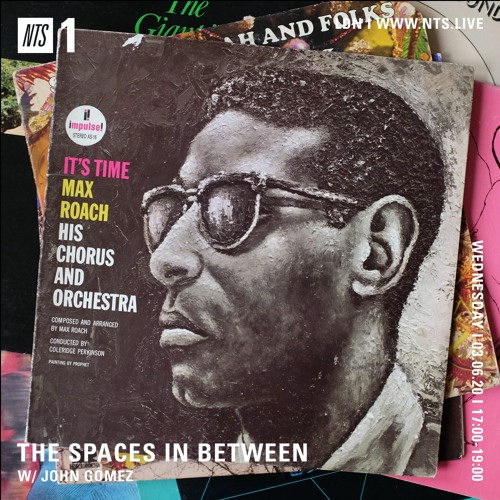 The Spaces in Between // NTS // Episode 02