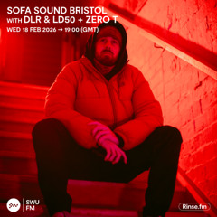 Sofa Sound Bristol with DLR, LD50 + Zero T - 18 February 2026