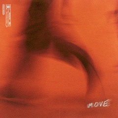 move (feat. FRVRFRIDAY)