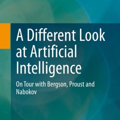 [PDF⚡READ❤ONLINE]  A Different Look at Artificial Intelligence: On Tour with Ber