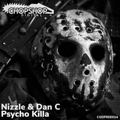 Nizzle & Dan C - Psycho Killa