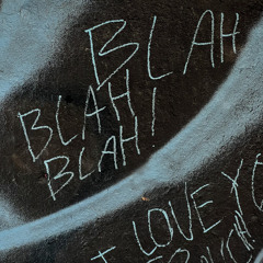 BLAH BLAH BLAH