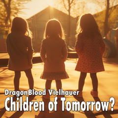Children of Tomorrow?