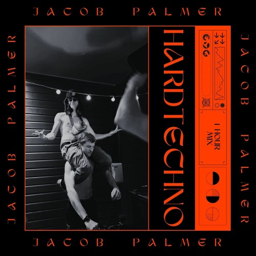 Jacob Palmer - Hardtechno Mix