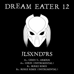 UE Premiere: JLSXND7RS Ft Armour - Ceres [DreamEater Records]