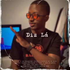 Diz Lá (Hosted.by F.Flow)