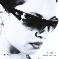 Mantris Nikkita - MIX 1 - (MN.1)