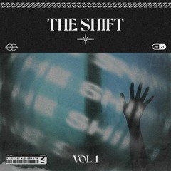 THE SHIFT VOL. 1