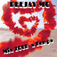 MIX ZOUK x KOMPA DEEJAY MG