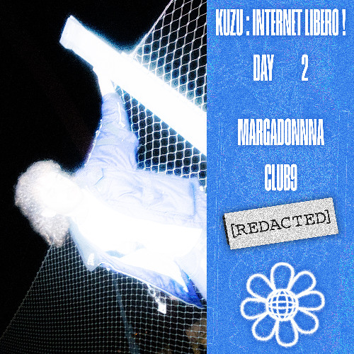 KUZU: INTERNET LIBERO! TAKEOVER - MARGADONNA