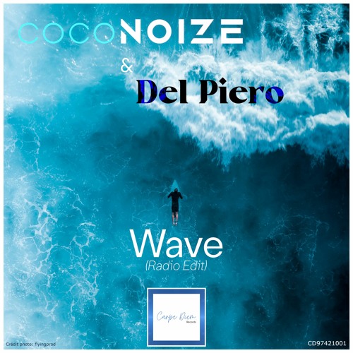 Coconoize & Del Piero - Wave (Radio Edit)