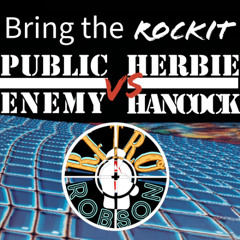 Bring the Rockit (Retro Robson MashUp)