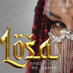 BRESKVICA - LOSA(OFFICIAL MB REMIX)