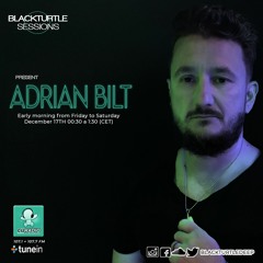 BlackTurtle Sessions Guest Mix Adrian Bilt