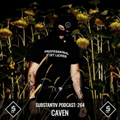 SUBSTANTIV podcast 264 CAVEN