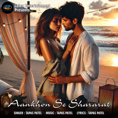 Aankhon Se Shararat