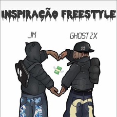 JM & GhostZX - Inspiracao Freestyle ( Prd: Thurts )