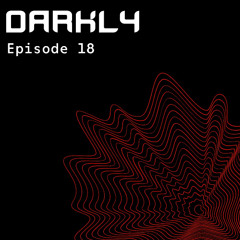 Darkly S10 EP18