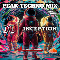 Ste Ellis - INCEPTION EVENTS  - PEAK TECHNO MIX
