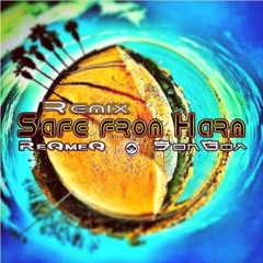 Safe from Harm - SonGoa & ReQmeQ Remix