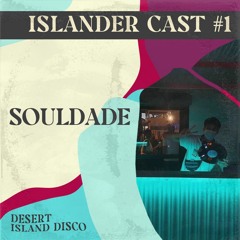 Souldade - Islander Cast 01