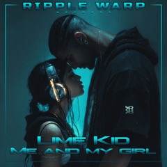 Lime Kid - Me and my girl