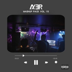 AXER Mashup Pack Vol. 15