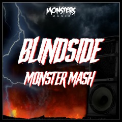 BLINDSIDE - MONSTER MASH (OUT NOW ON MONSTERS MUSIC)
