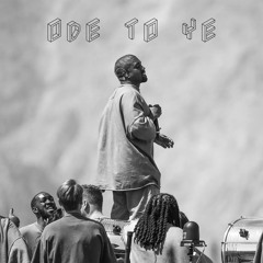 Ode To Ye