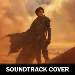《Dune: Part Two》-『Arrival』COVER