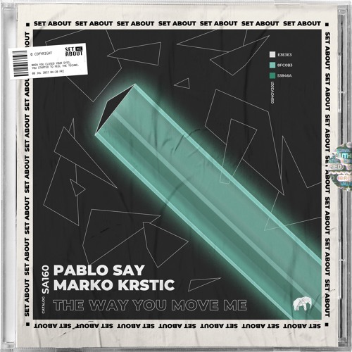 Pablo Say, Marko Krstic - The Way You Move Me