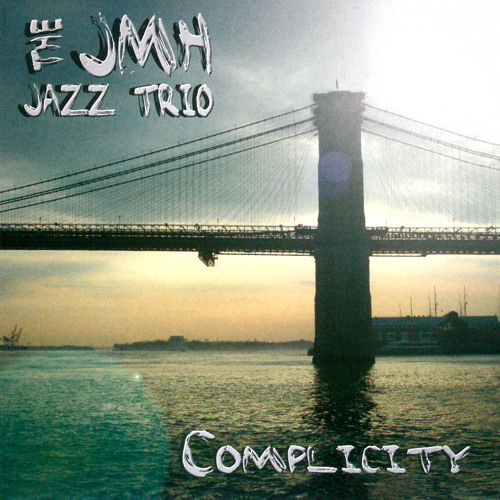 Stream Nostalgia in Time Square by The JMH Jazz Trio | Listen online ...
