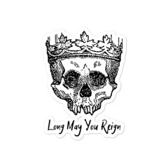 Long May You Reign - the unseen