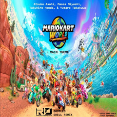 Atsuko Asahi, Maasa Miyoshi, Takuhiro Honda & Yutaro Takakuwa - Mario Kart World Theme (Randy Derricott Bootleg Shell Remix)