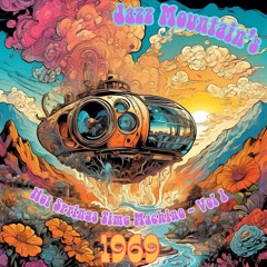 Jazz Mountain's Hot Springs Time Machine - Vol. 1: 1969