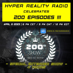 Hyper Reality Radio 200 – feat. XLS, Nostic & Shock:Force