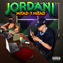 Jordani - Mitad & Mitad
