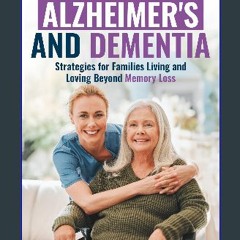 ebook [read pdf] 📖 Empowering Caregivers Through Alzheimer's and Dementia: Strategies for Families