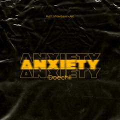 Doechii - Anxiety [Matt Remix]