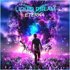 Liquid Dream - Eterna (Original Mix)