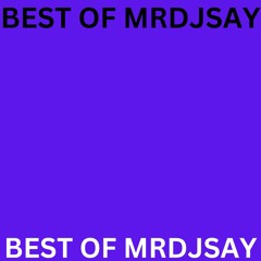 Best of Mrdjsay