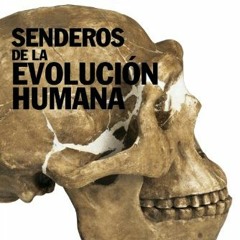 free KINDLE √ Senderos de la evolución humana (Spanish Edition) by  Camilo J. Cela Co