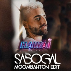 Hawai (Sabogal Moombahton Edit)