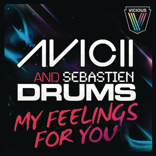 AVICII - MY FEELINGS FOR YOU (QUEBIX BOOTLEG)