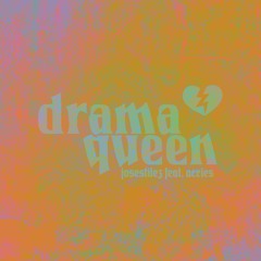 drama queen (feat. Acries)