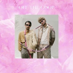Yung Gravy & bbno$ - Off the Goop feat. Cuco