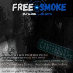 RDG VAUGHN X GBG MOZZY - FREE SMOKE